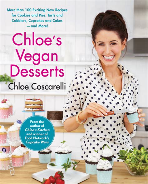 chloe's vegan cookbook.